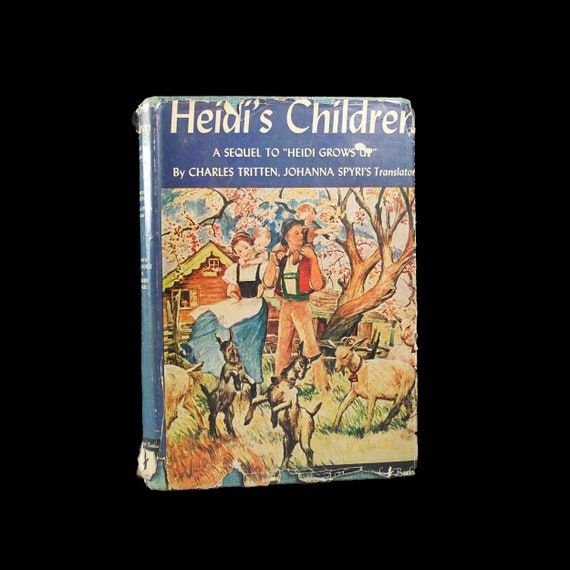 Hardcover Book, Heidi's Children, Charles Tritten, First Edition, Young Adult, Literature, Fiction, Illustrated