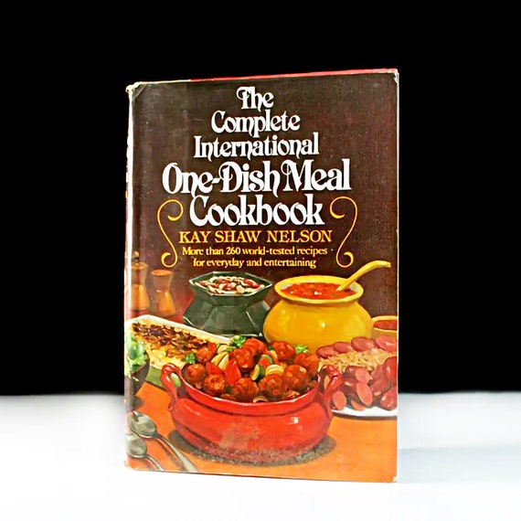 Cookbook, One-Dish Meal Cookbook, Kay Shaw Nelson, Reference Book, Recipes, First Edition