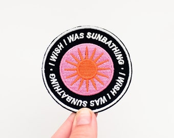 I Wish I Was Sunbathing - Embroidered Iron-On Patch - Sun - Pink, Orange and Black