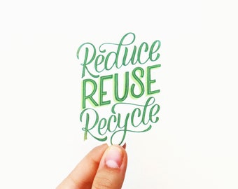 Reduce, Reuse, Recycle Vinyl Sticker - Green