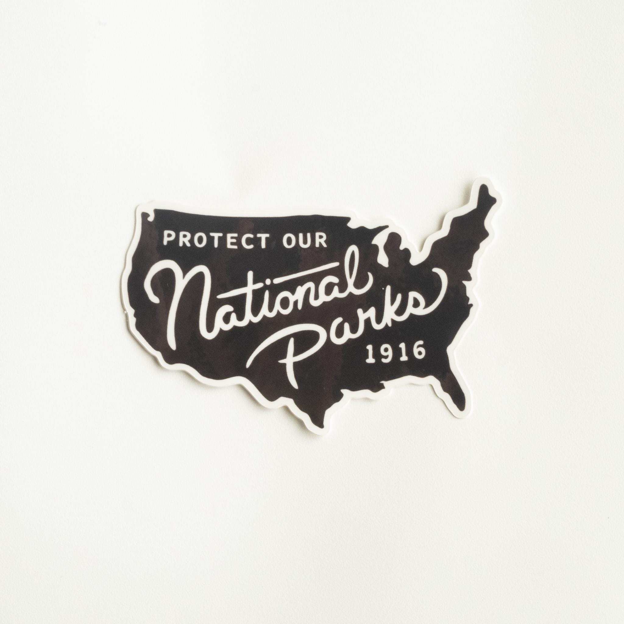 Protect Our National Parks Vinyl Sticker - National Park - Visit, Travel, Explore - Save and Preserve - United States of America - USA