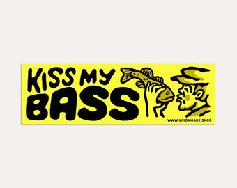 Bumper Sticker, Kiss My Bass - Waterproof Vinyl Sticker - Perfect for your Car, Window, Tackle Box, Cooler - Fisherman