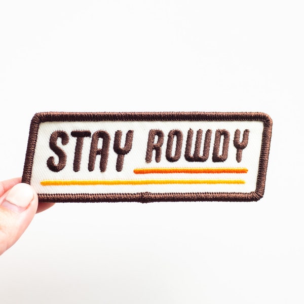 Stay Rowdy - Embroidered Iron-On Patch - Western Cowboy - Retro Orange, Yellow and Brown