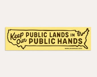 Autoaufkleber, Keep Our Public Lands In Public Hands - Wasserdichter Vinylaufkleber - Perfekt für Autos, Fenster, Frachtboxen, Gestelle und Ausrüstung