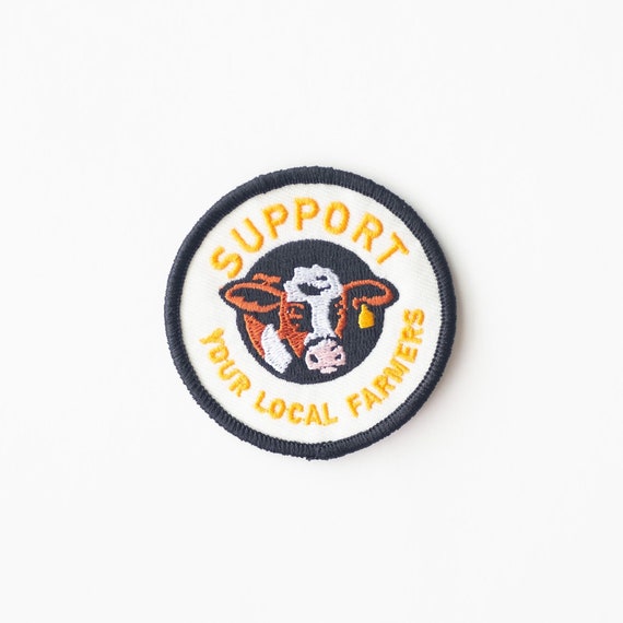 Support Your Local Farmers Iron-On Patch - Embroidered Iron-On Patch - Cow