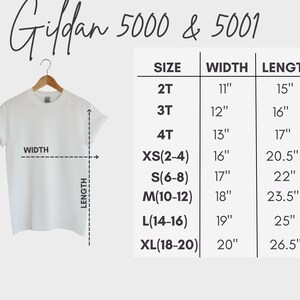 May include: Size chart for Gildan 5000 & 5001 t-shirts, showing width and length measurements in inches for sizes 2T, 3T, 4T, XS (2-4), S (6-8), M (10-12), L (14-16), and XL (18-20).