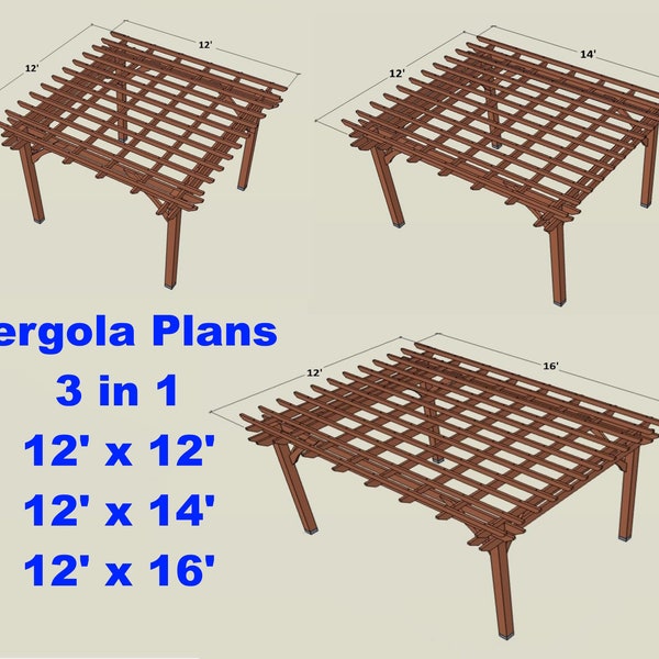3 in 1 Pergola Plans  12'x12'  12'x14'  12'x16' DIY Build, Outside Deck, Patio, Wood Design, Backyard Shelter