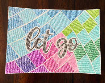 Let Go, 5x7, Original Hand-Drawn Art Print