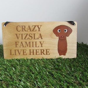 Crazy Vizsla Family Wooden Sign