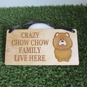 Crazy Chow Chow Family Wooden Sign