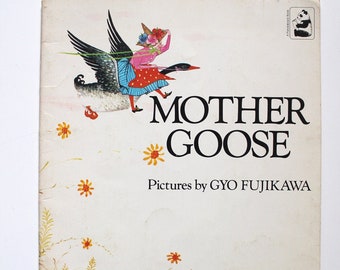 Mother Goose Pictures by Gyo Fujikawa 1968