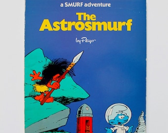 The Astrosmurf a Smurf Adventure by Peyo 1979