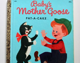 Baby's Mother Goose Pat A Cake A Little Golden Book 1972