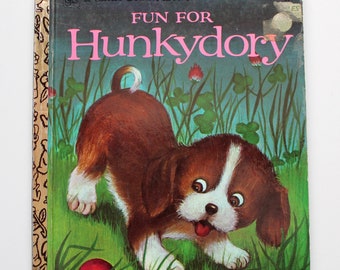 Fun For Hunkydory By May Justus A Little Golden Book 1973