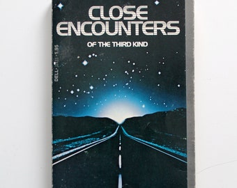 Close Encounters of the Third Kind By Steven Spielberg 1978