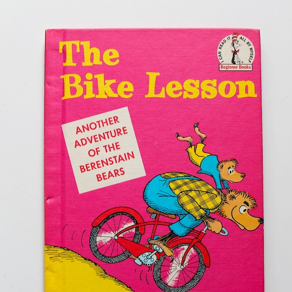 The Berenstain Bears The Bike Lesson by Stan & Jan Berenstain 1964