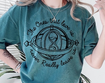 The ones that love us never really leave us | Wise Wizard Quote | Comfort Colors Graphic Tee