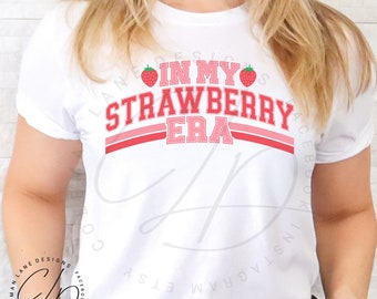 In My Strawberry Era | Berry Picking Season | Festival Days Summer Graphic Tee | Great Gift Idea | Matching Family Shirts
