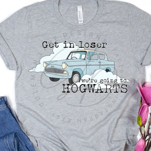 CLEARANCE Get In Loser Super Soft Graphic T Shirt HP Wizarding Magic Weasley Car Funny 90s 2000s Tees Light Gray