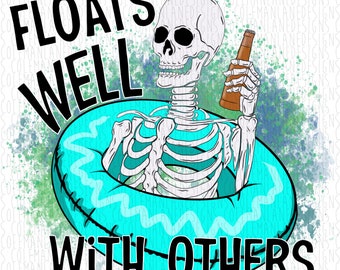 Floats Well With Others Pool Float Skellie with Beer Bottle | Dead Inside | Ready to Press Sublimation Transfer | T-Shirt Making Supplies