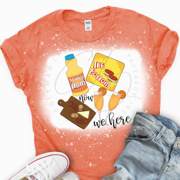 Lunchables to Charcuterie Started From the Bottom Now We Here | Mimosas & Champagne Brunch | Super Soft Graphic T Shirt Boutique Clothing