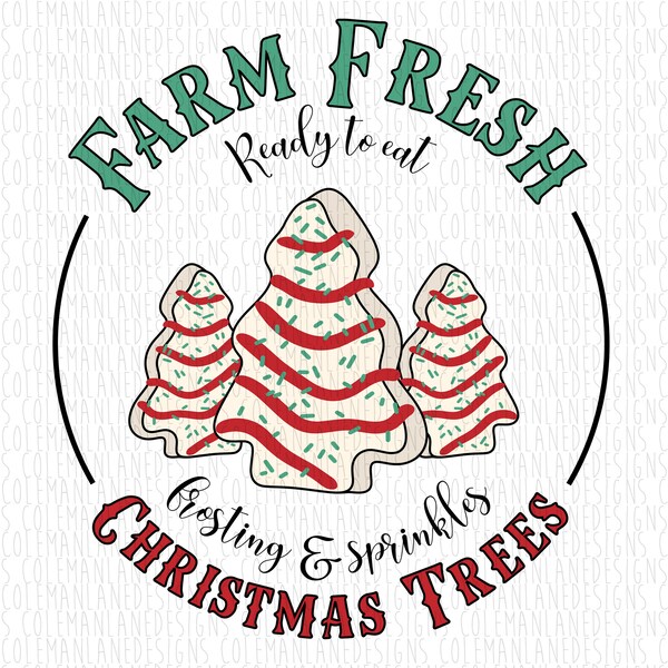 Farm Fresh Christmas Tree Cakes Solid or Distressed | Ready to Press Sublimation Transfer | T-Shirt Making Supplies