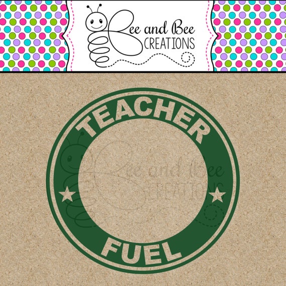 Download Teacher Fuel Starbucks Ring SVG and PNG | Etsy