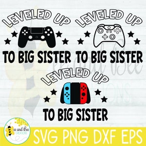 Leveled up to Big Brother svg, png, eps, and dxf files - Video games - Gamer designs - Baby Announcement