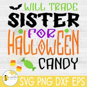 Wird Sister gegen Halloween Candy tauschen -- svg, png, dxf und eps Dateien / Halloween, Candy, Brother, Sister, Siblings
