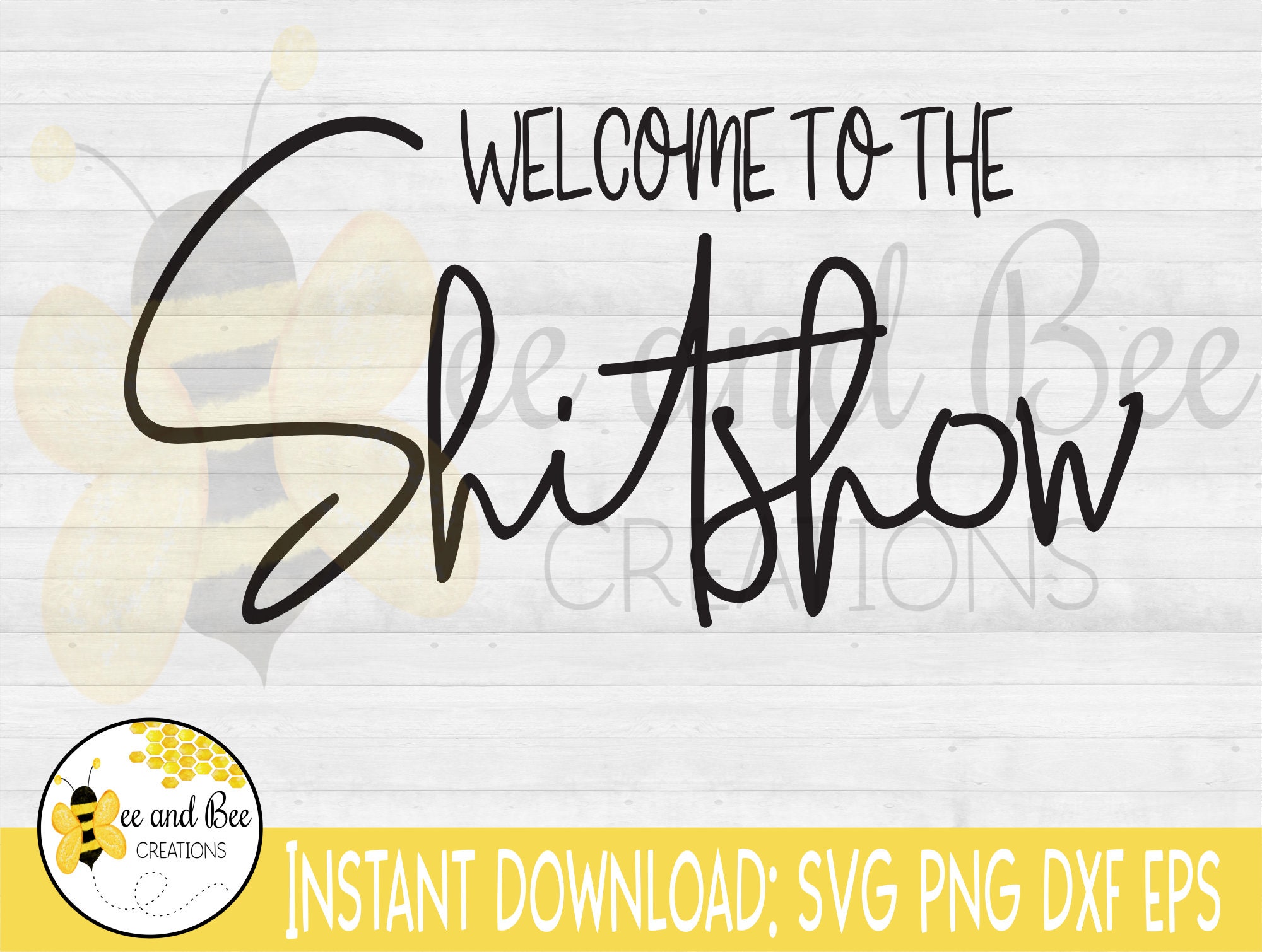 Shit Show Button Welcome to the Shitshow Svg Png Dxf and Eps Files SHIT SHOW | Etsy