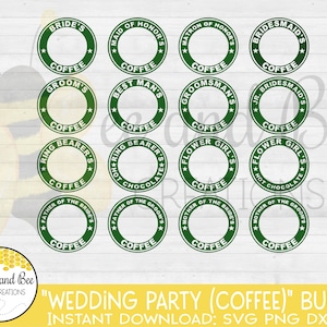 INSTANT DOWNLOAD: Personalized Starbucks Wedding Party coffee Bundle ring svg, png, dfx and eps file.