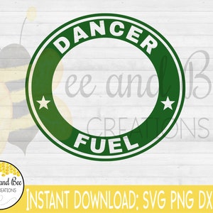 May include: Green circle with white text that reads "DANCER FUEL" with two white stars on either side of the text. The circle is on a white wood background.