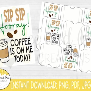 Coffee Gift Card Holder: Sip Sip Hooray Printable (PDF, PNG, JPG)