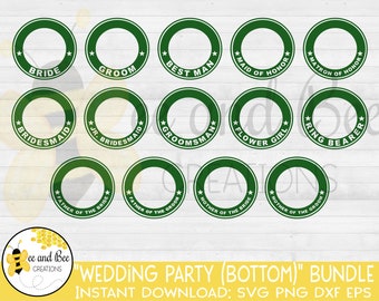 INSTANT DOWNLOAD: Personalizable Starbucks Wedding Party (BOTTOM) Bundle ring svg, png, dfx and eps file.