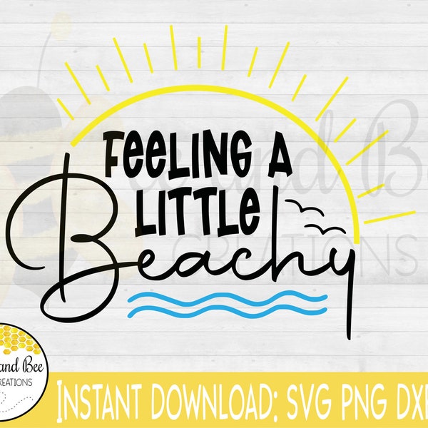 Feeling a little beachy files -- svg, png, dxf,  and eps Summer time designs,