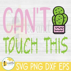 Can't Touch This -- svg, png, dxf und eps Dateien / Pflanzen, Kaktus, Blumentöpfe