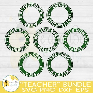 Teacher Bundle Starbucks Ring svg, png, dxf and eps files