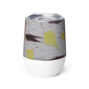 Wine tumbler- Birch Bark and Birch Trees