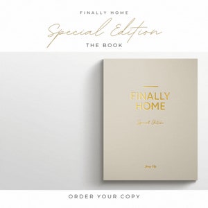May include: A beige book cover with the title "FINALLY HOME" in gold lettering. The words "Special Edition" are written in gold cursive below the title. The book's author, "Jersey City", is printed in gold at the bottom of the cover.