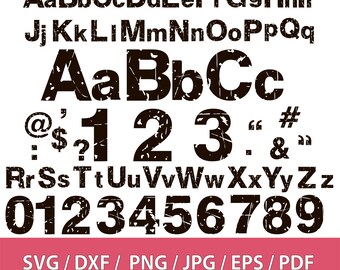 Distressed Alphabet svg, Grunge Alphabet, Distressed Letters svg, Distressed Font svg, Distressed SVG, Distressed Numerics, Grunge Font svg