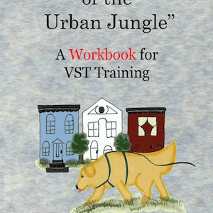 Dufte des Urban Jungle machen - Ein Arbeitsbuch für VST Training - Hunde-Tracking-Buch