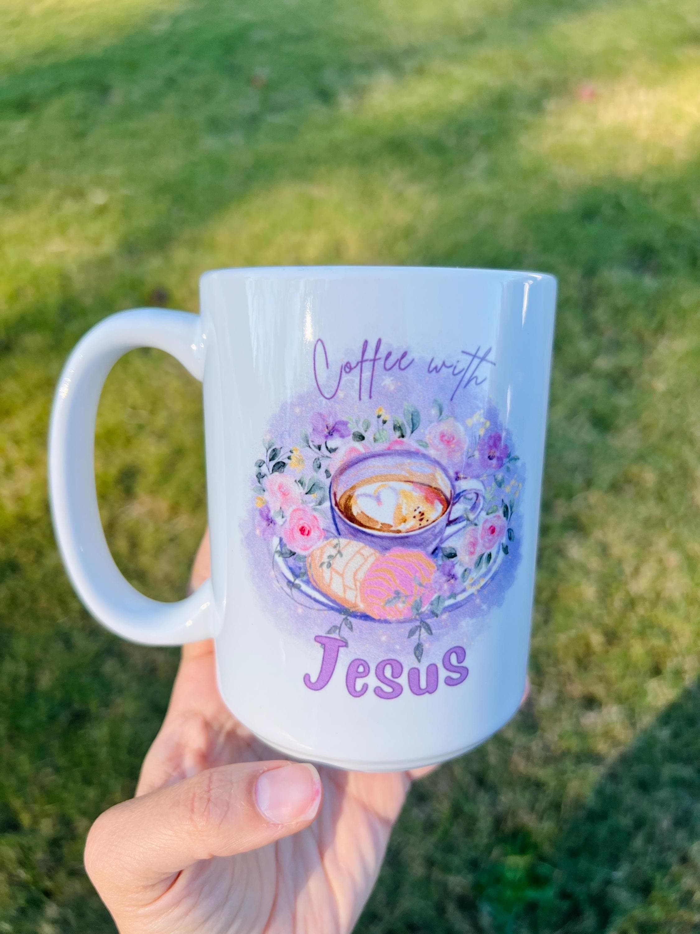 Coffee with Jesus Mug, Christian Mug, Daily Affirmation, Women of Faith,  Cute Floral Mug, Christian Gift, Bible Verse Mug, Pan Dulce