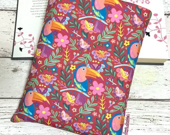 Tropical Toucan Book Buddy, Padded Paperback Sleeve, Vibrant Reader Gift, Small Book Bag, Bright Book Pouch, Red Yellow Pink Jungle Birds