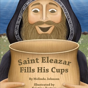 Saint Eleazar Fills His Cups Orthodox Board Book