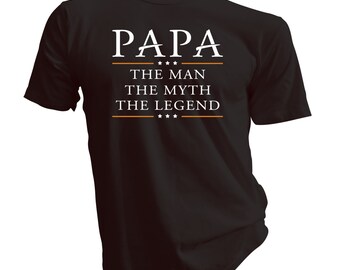 Papa The Man The Myth The Legend T Shirt