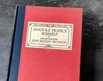 Vintage 1925 Anatole France Himself Buch: Boswellian Record