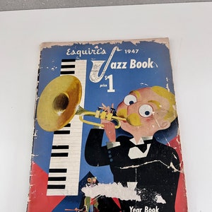 Vintage Rare! ESQUIRE'S 1947 JAZZ BOOK, First Edition, Year Book of Jazz Scene, Collectible Jazz Magazine, Frank Sinatra, Nat King Cole