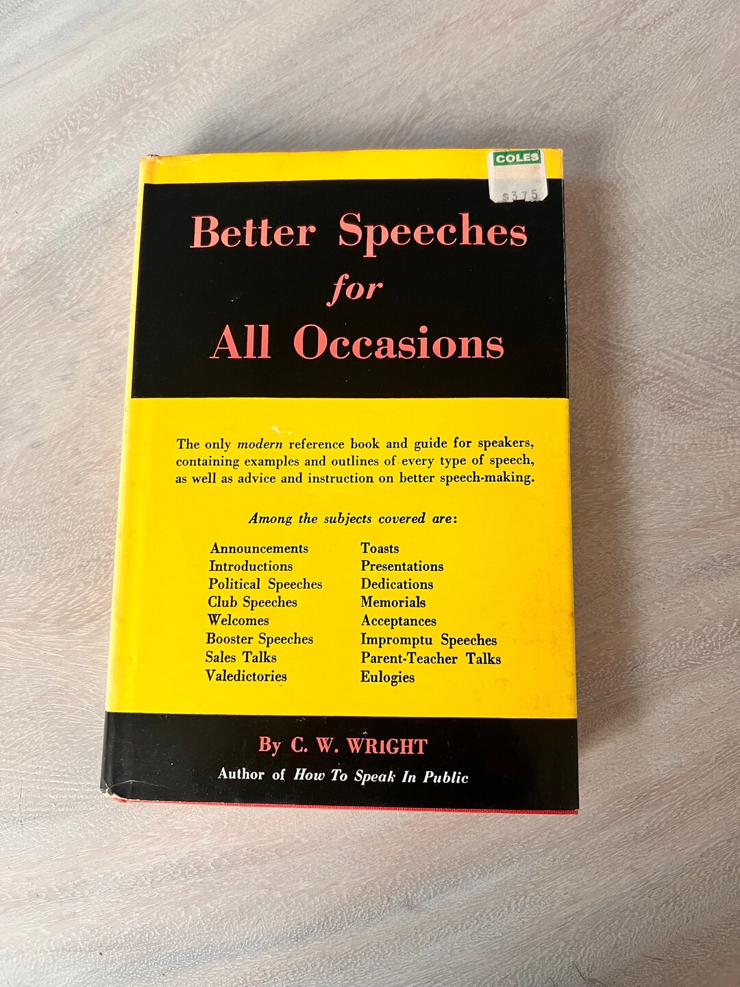 Vintage 1948 SPEECH MAKING BOOK Better Speeches For All Occasions By C vintage-1948-speech-making-book-better-speeches-for-all-occasions-by-c