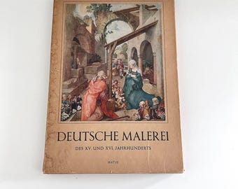 Vintage German Art Book: 15th-16th Century Paintings, Hardcover