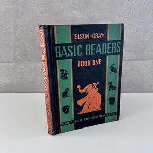 Vintage 1936 BASIC READERS BOOK 1, Elson-Gray Curriculum Foundation Series, Antique School Reader, Illustrated Hard Cover, Kid&#39;s Text Book